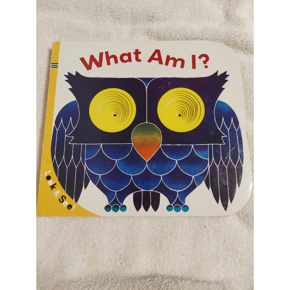 What Am I? Look & See Board Book Sterling‎ Childrens Books Owl Interactive 2008